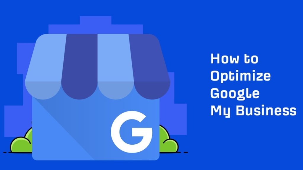 How to optimize Google My Business